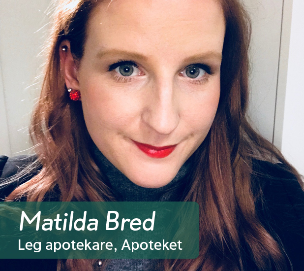 Leg apotekare Matilda Bred på Apoteket